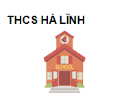 TRUNG TÂM Trường THCS Hà Lĩnh